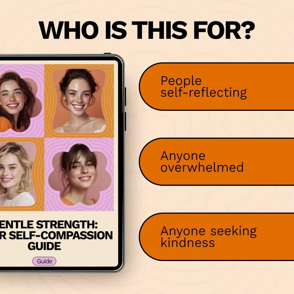 Gentle Strength: Your Self-Compassion Guide | How to Practice Self Compassion Step-by-Step | Mindful Growth Digital Guide