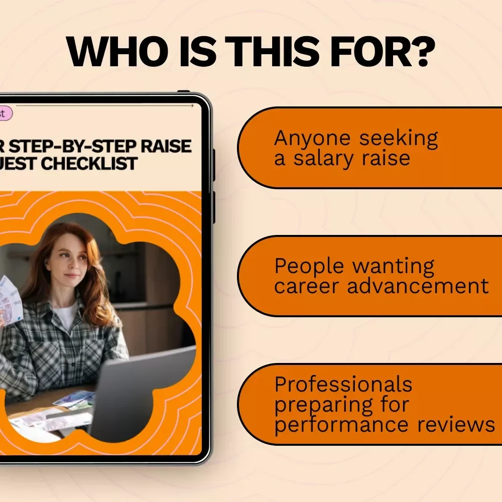 Your Step-by-Step Raise Request Checklist: How to Ask for a Raise with Confidence