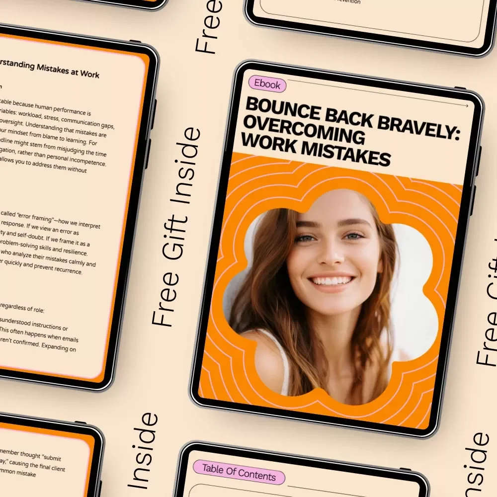 Bounce Back Bravely: Overcoming Work Mistakes – A Guide for Professional Growth, Resilience, and Success