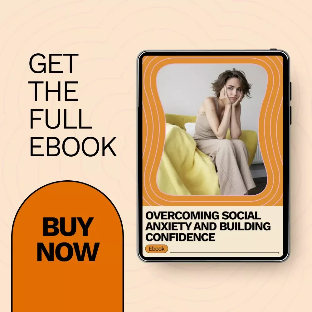 Overcoming Social Anxiety and Building Confidence | Ebook Guide on How to Overcome Social Anxiety Confidence | Practical Tools for Shy & Anxious Minds