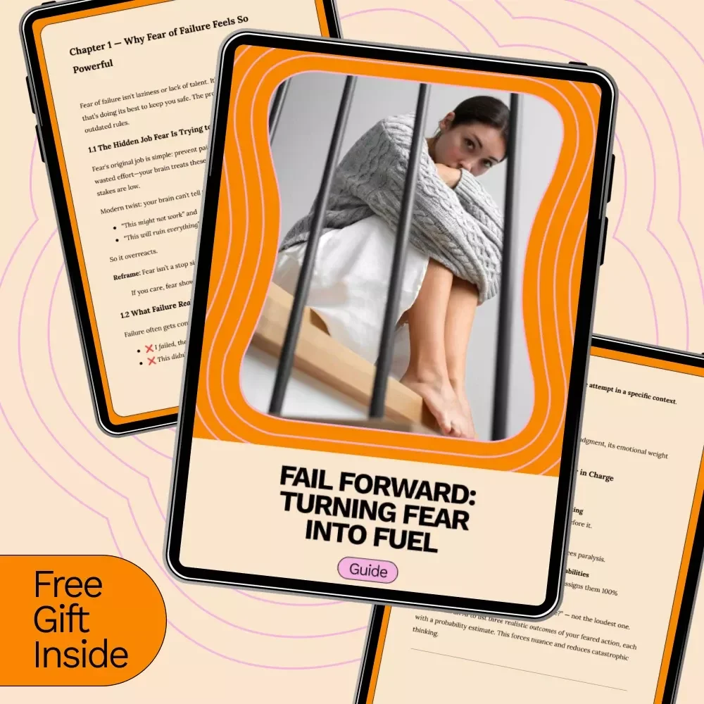 Fail Forward: Turning Fear Into Fuel - Overcome Fear of Failure with This Practical Guide