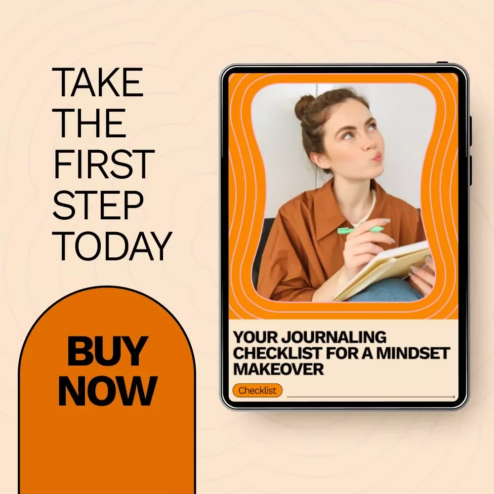 Your Journaling Checklist for a Mindset Makeover: How to Use Journaling for Mindset Shift