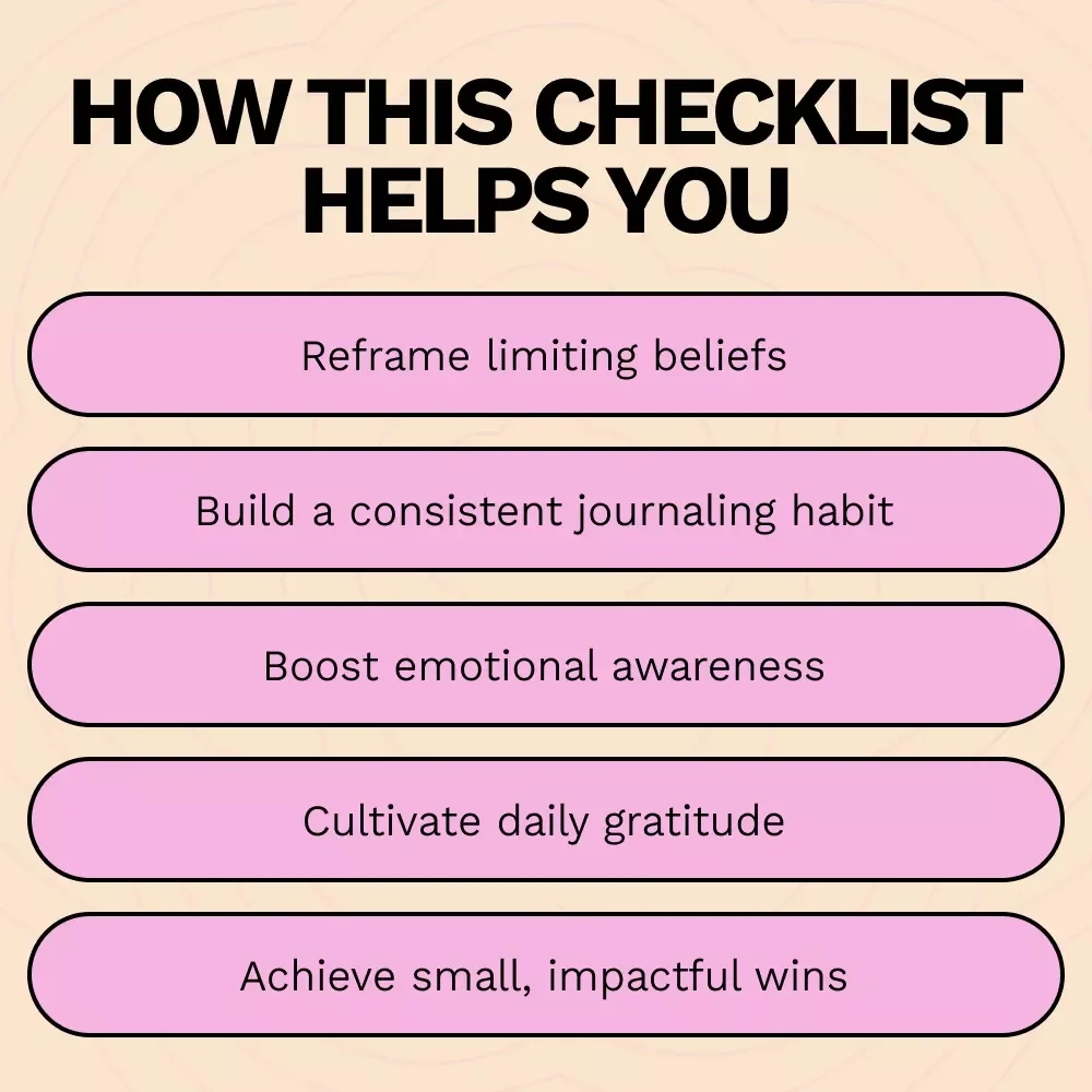 Your Journaling Checklist for a Mindset Makeover: How to Use Journaling for Mindset Shift