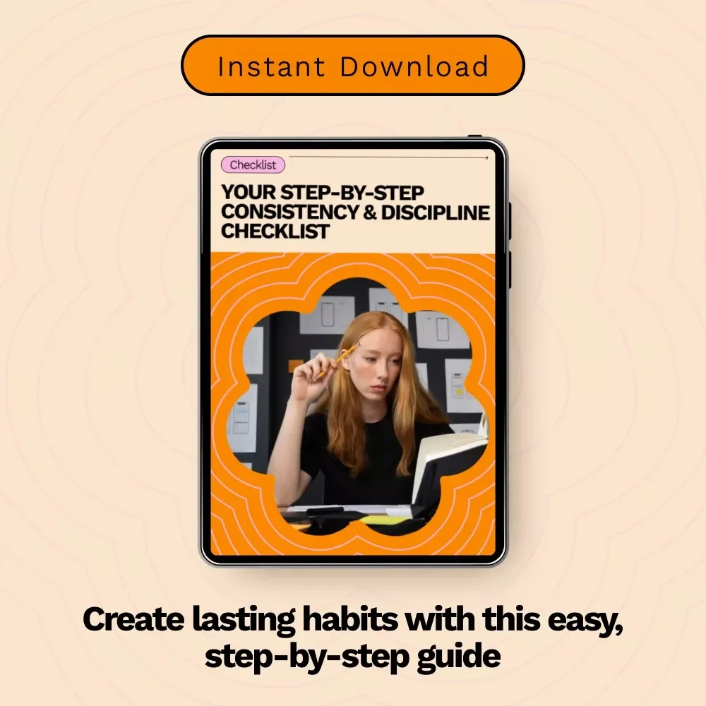 Your Step-by-Step Consistency & Discipline Checklist – Build Habits That Stick
