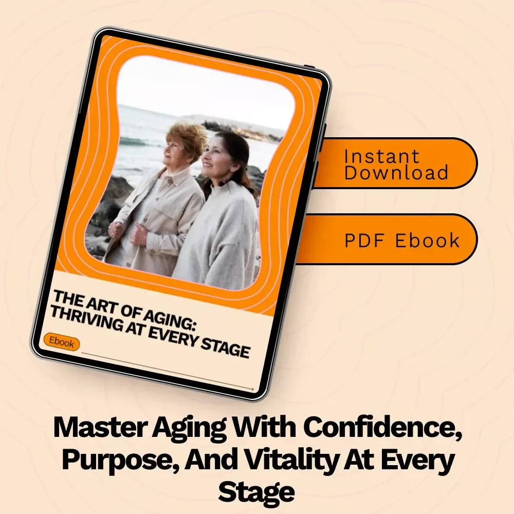 The Art of Aging: Thriving at Every Stage – Embrace Aging Gracefully with Expert Insights and Practical Tips