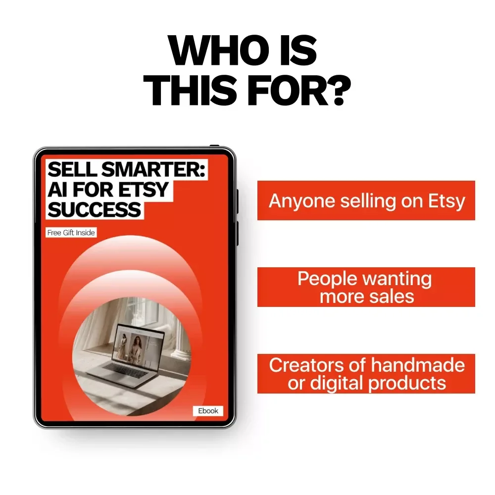 Sell Smarter: AI for Etsy Success – Ultimate Guide to Writing Winning Product Descriptions with AI for Etsy Product Descriptions