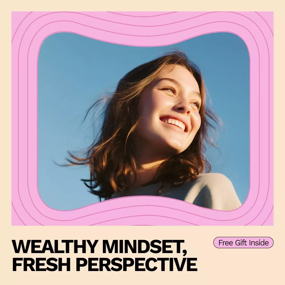 Wealthy Mindset, Fresh Perspective: How to Change Your Money Mindset – A Transformative Guide