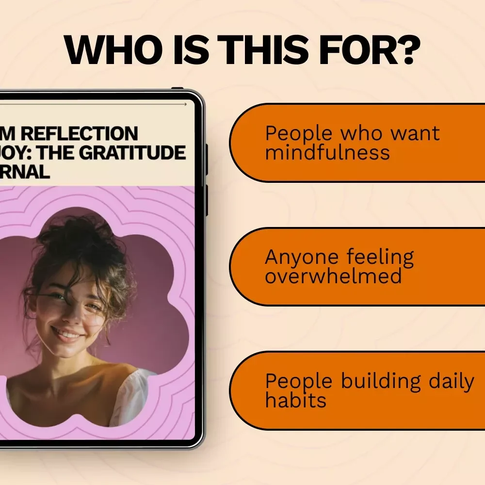 From Reflection to Joy: The Gratitude Journal | A Practical Guide on how to keep a gratitude journal for Mindfulness, Positivity & Lasting Happiness