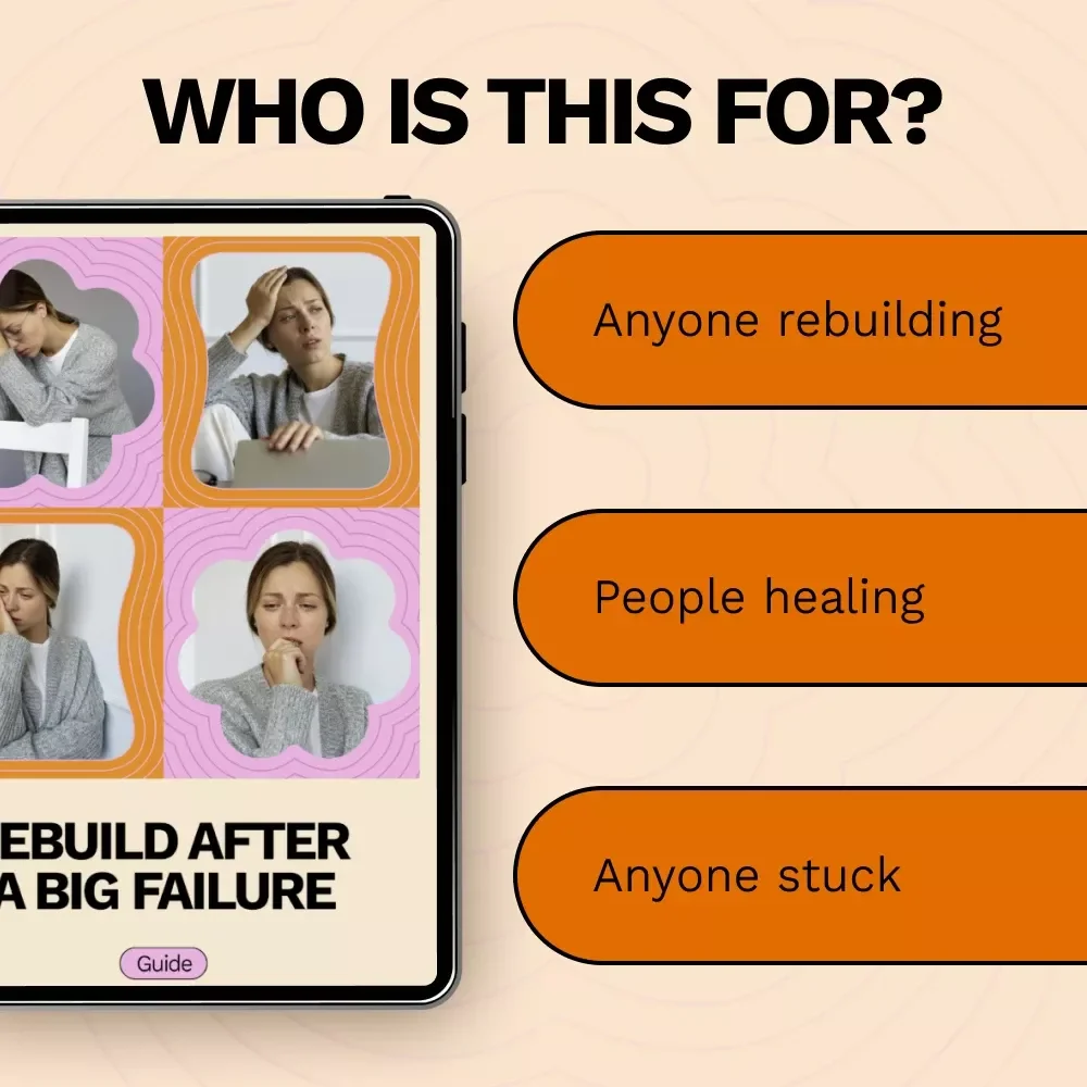 Rebuild After a Big Failure – A Practical Guide on How to Recover from a Major Failure, Build Resilience & Create a Strong Comeback
