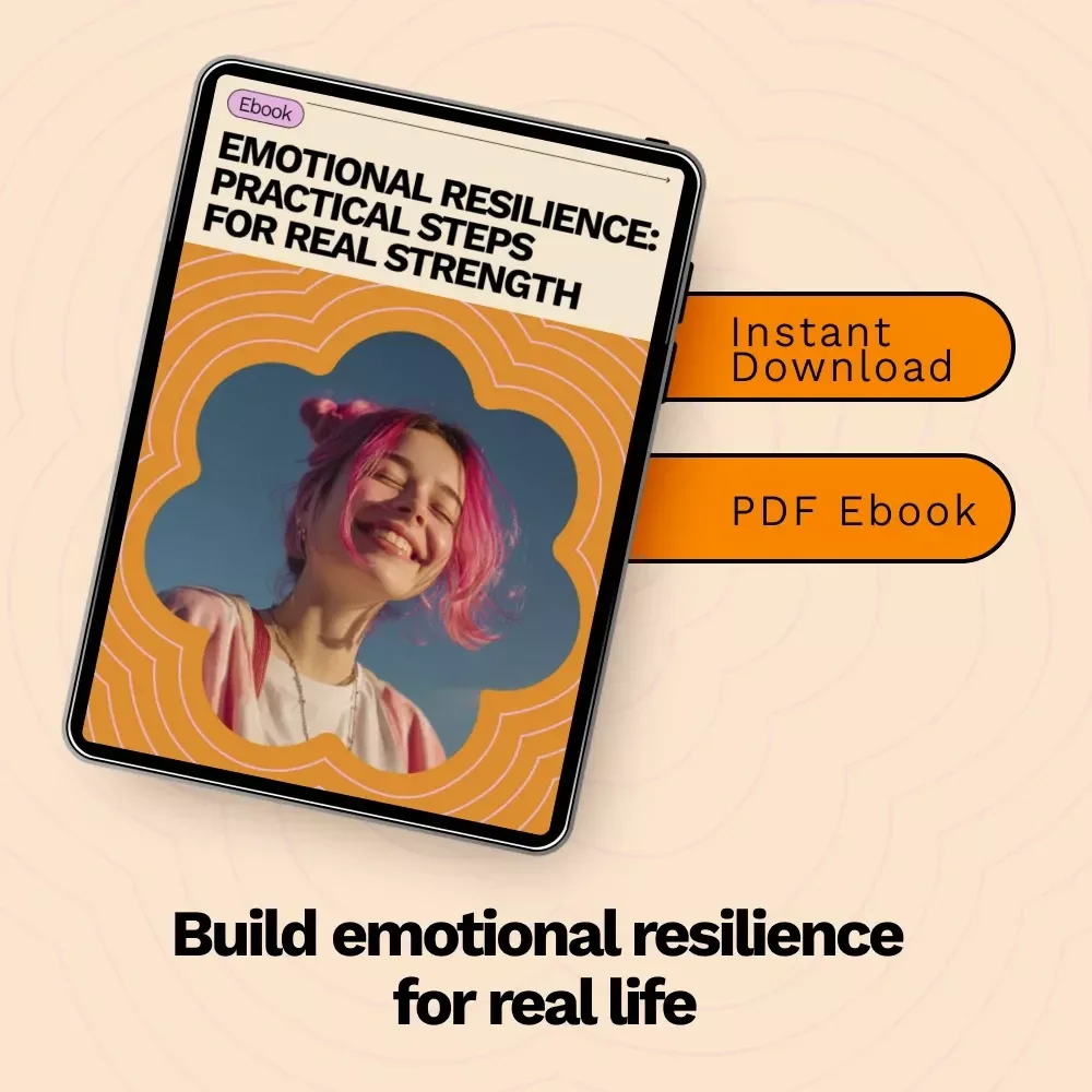 Emotional Resilience: Practical Steps for Real Strength – Ebook Guide on How to Develop Emotional Resilience, Mindset Growth, Stress Management & Inner Strength