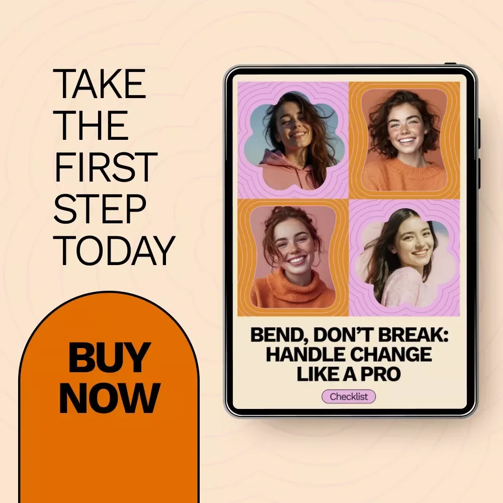 Bend, Don’t Break: Handle Change Like a Pro | Printable Checklist for How to Deal With Unexpected Change