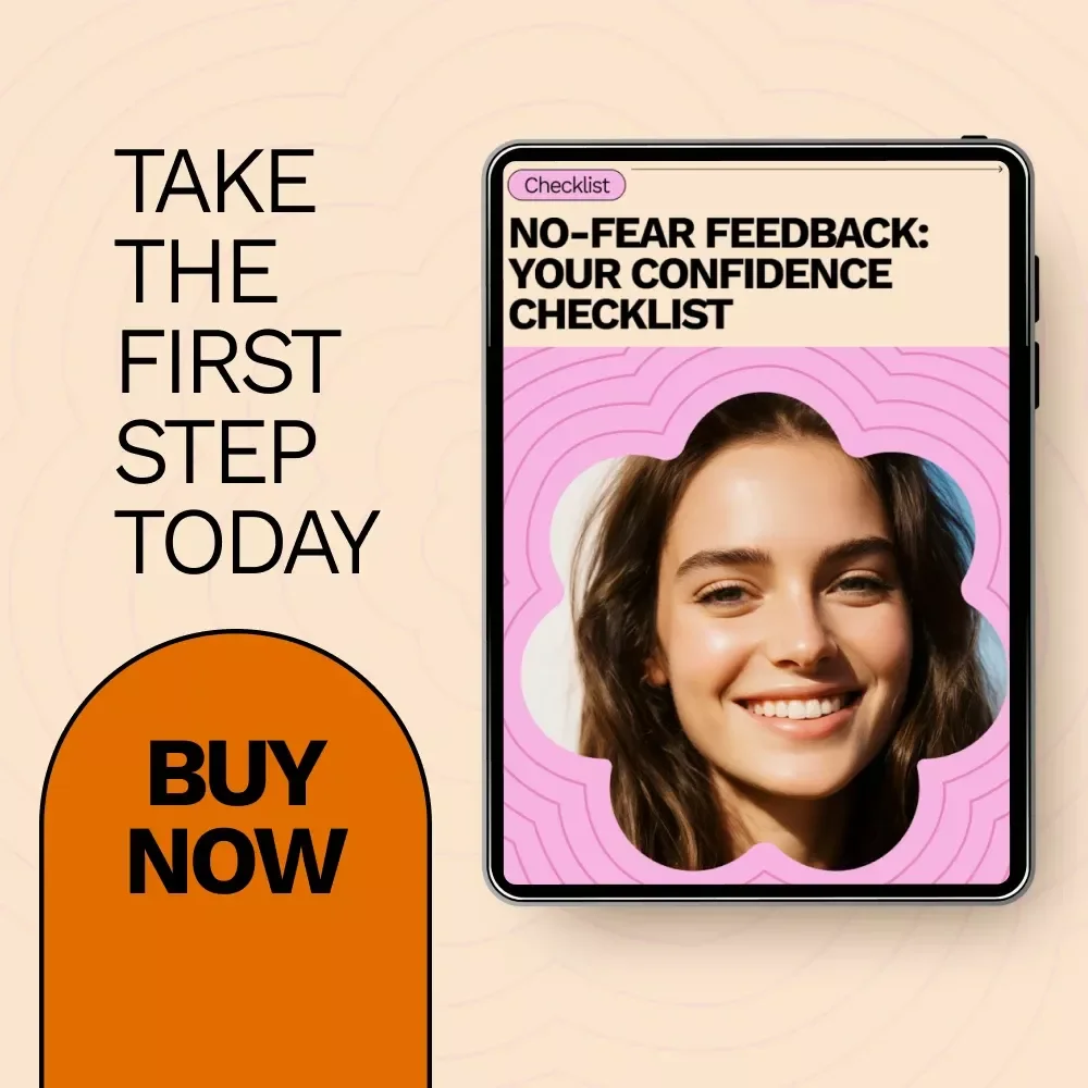No-Fear Feedback: Your Confidence Checklist – A Simple Guide to Master Feedback with Confidence