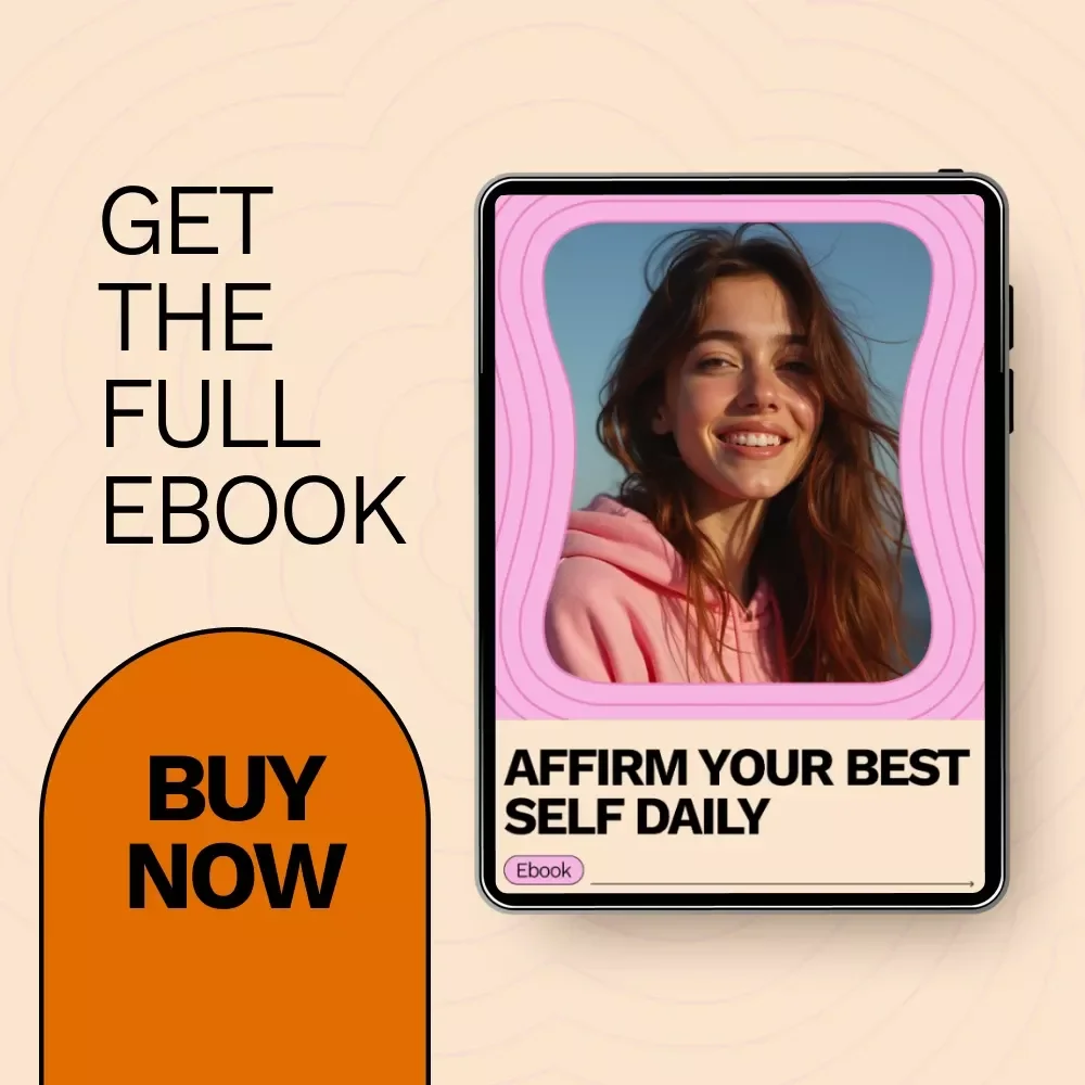 Affirm Your Best Self Daily: A Guide to Starting Your Daily Affirmation Practice eBook