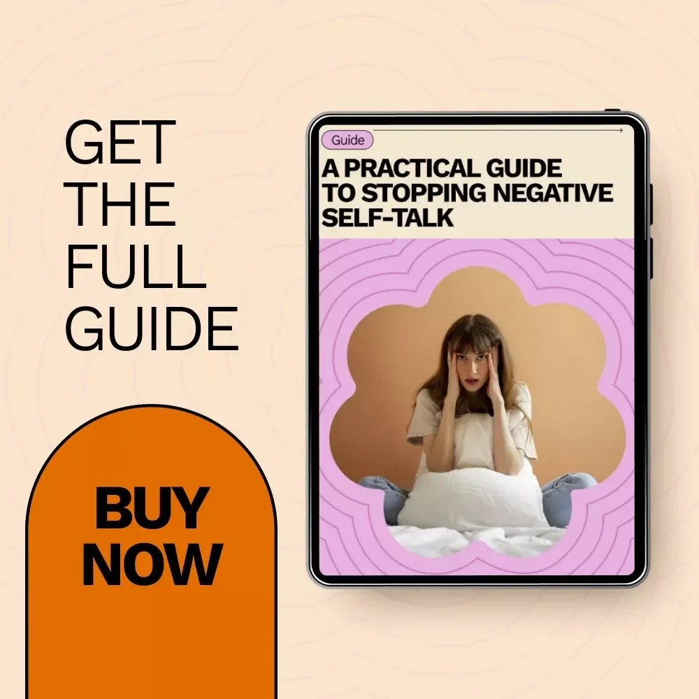 A Practical Guide to Stopping Negative Self-Talk | How to Stop Negative Self Talk Workbook & Mindset Reset Guide