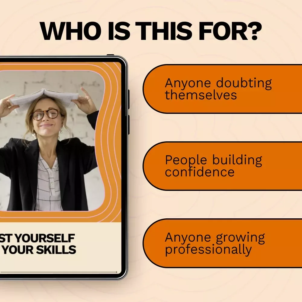 Trust Yourself and Your Skills – A Practical Guide on how to be confident in your abilities, Build Real Confidence, and Take Action Without Self-Doubt