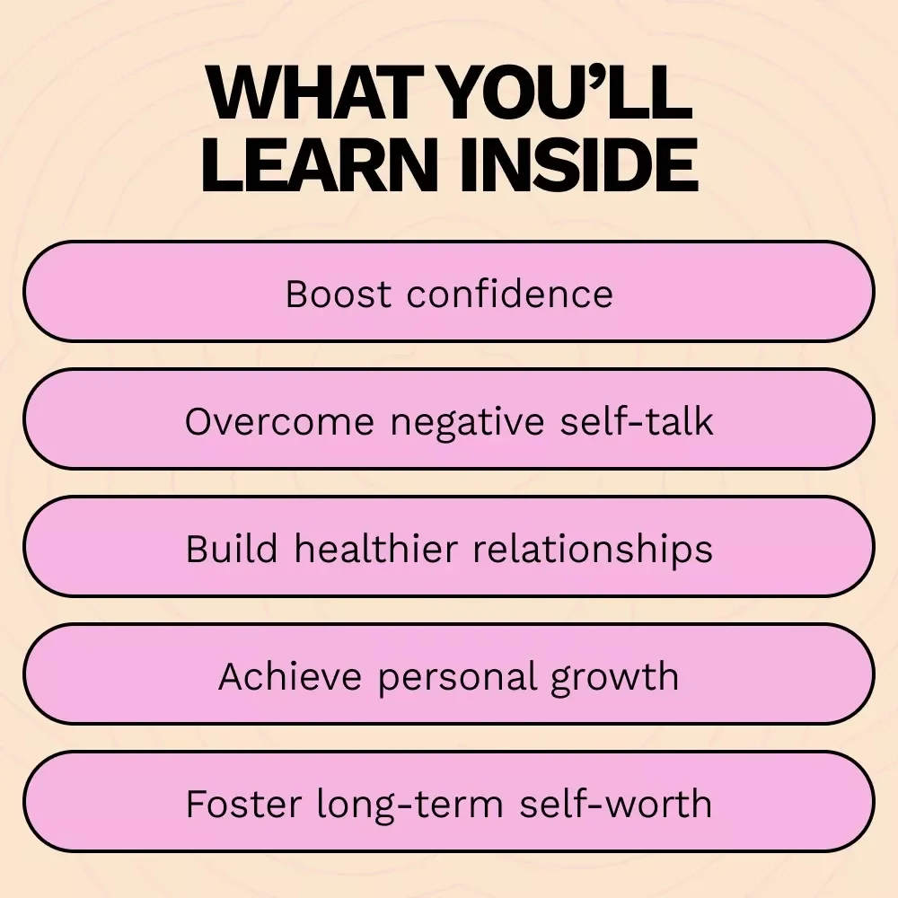 From Self-Doubt to Self-Worth: A Powerful Guide to Improve Your Self-Worth and Build Confidence