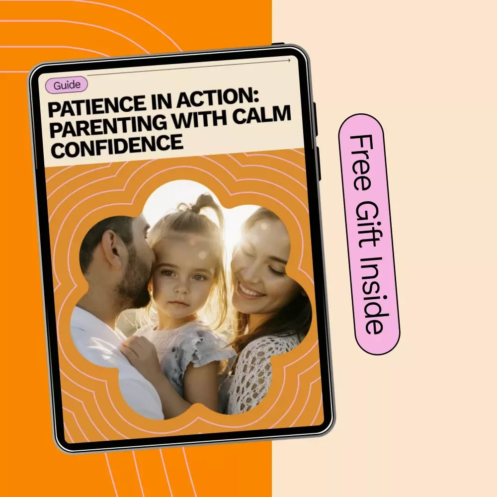 Patience in Action: Parenting with Calm Confidence – A Practical Parenting Guide on how to practice patience with kids, Mindful Parenting Strategies, Calm Family Routines