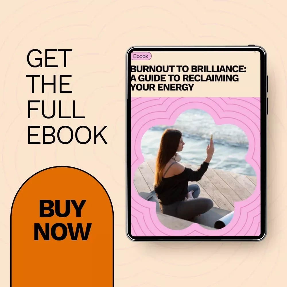 Burnout to Brilliance: A Guide to Reclaiming Your Energy | how to recover from burnout eBook, Self-Care & Energy Reset Digital Download