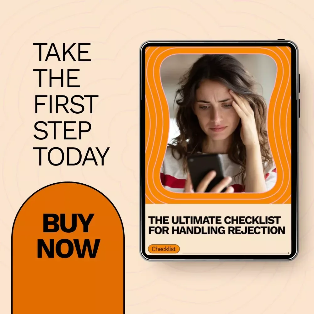 The Ultimate Checklist for Handling Rejection: How to Handle Rejection Better