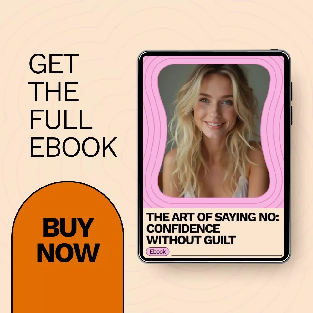 The Art of Saying No: Confidence Without Guilt - How to Say No Without Feeling Guilty eBook