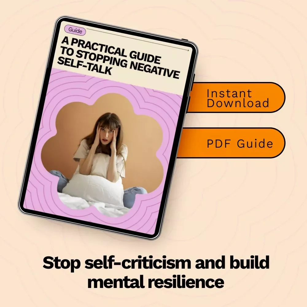 A Practical Guide to Stopping Negative Self-Talk | How to Stop Negative Self Talk Workbook & Mindset Reset Guide
