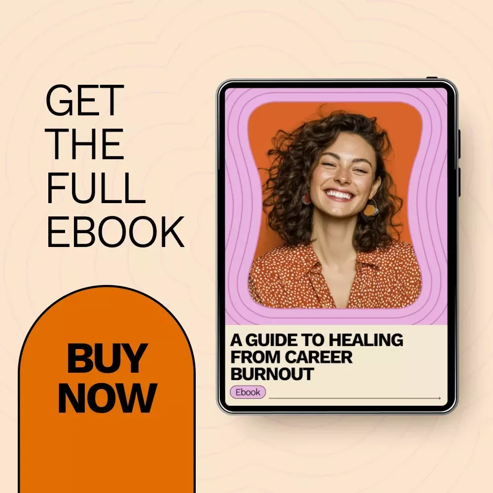 A Guide to Healing from Career Burnout – How to Heal from Career Burnout eBook for Professionals, Burnout Recovery Guide, Career Reset & Emotional Resilience
