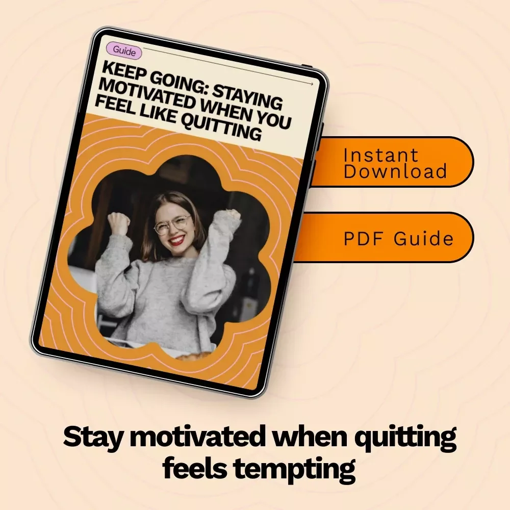 Keep Going: Staying Motivated When You Feel Like Quitting – Practical Guide on how to stay motivated when you want to quit, Burnout Recovery & Resilience Toolkit