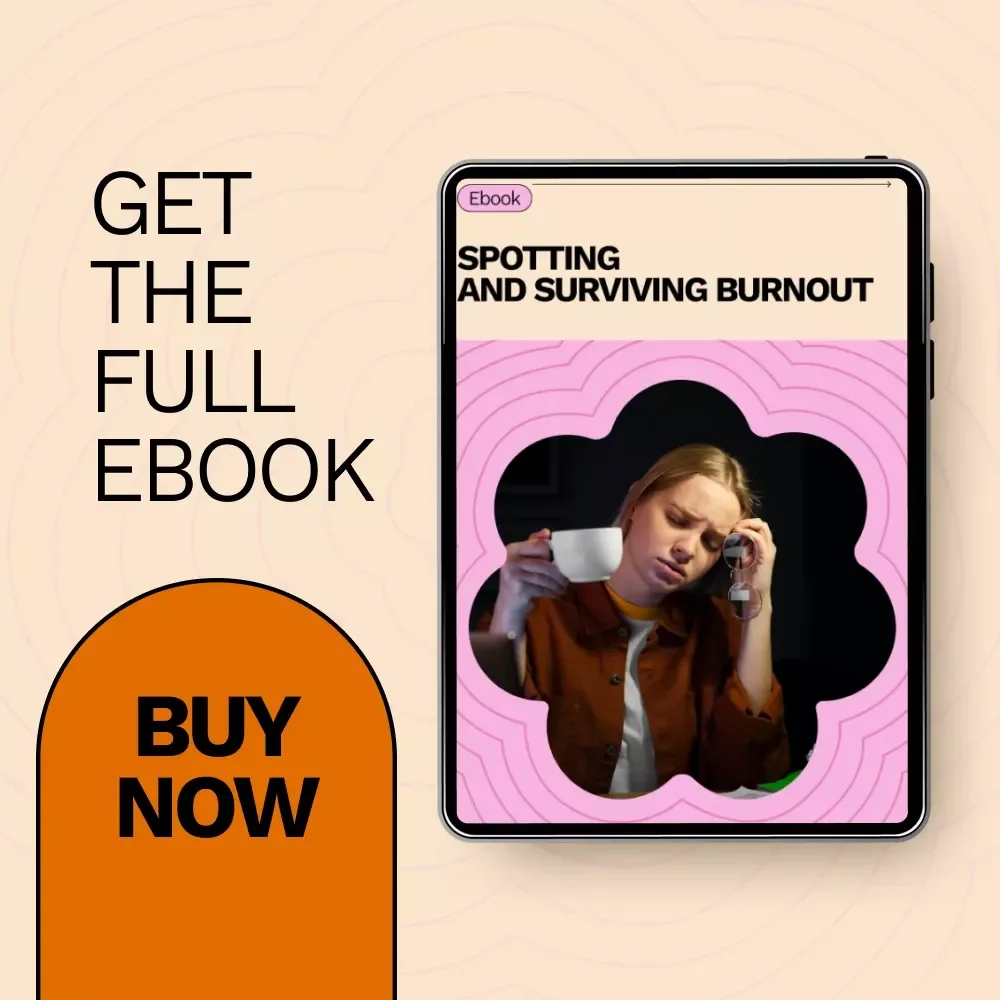 Spotting and Surviving Burnout: A Comprehensive Guide to Recognizing and Managing Burnout