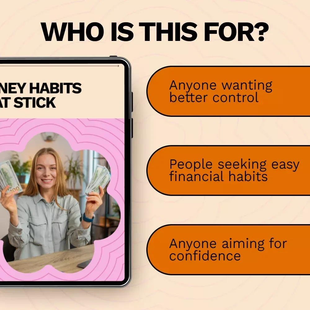 Money Habits That Stick: The Ultimate Guide on How to Build Discipline with Money