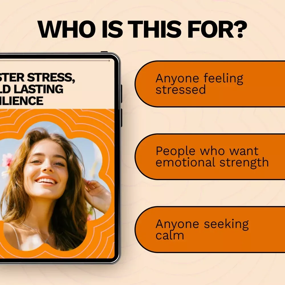 Master Stress, Build Lasting Resilience – Practical Guide on How to Manage Stress and Build Resilience for Everyday Life