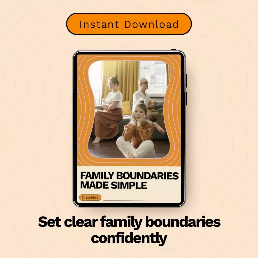 Family Boundaries Made Simple – Practical Checklist for How to Set Boundaries with Family, Calm Communication & Healthy Relationships
