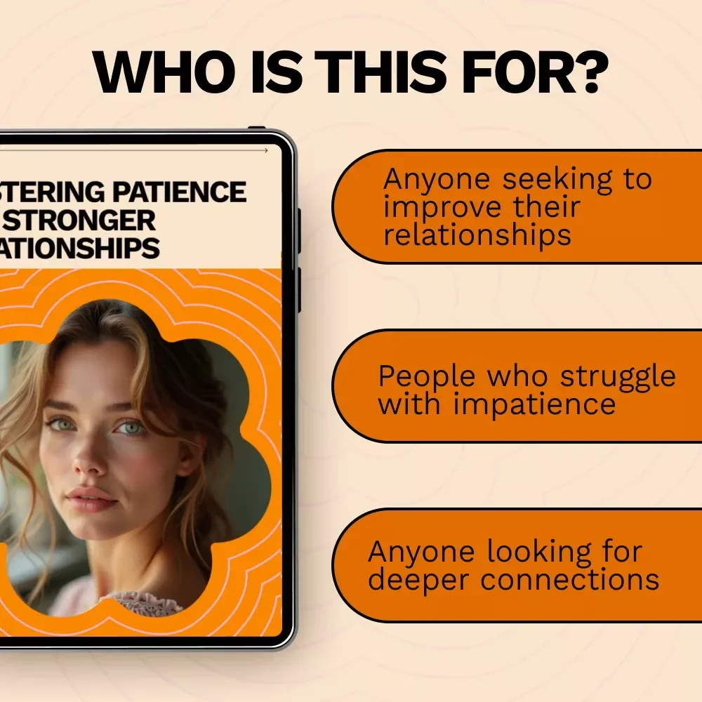 Mastering Patience for Stronger Relationships: A Practical Guide to Building Lasting Love and Connection