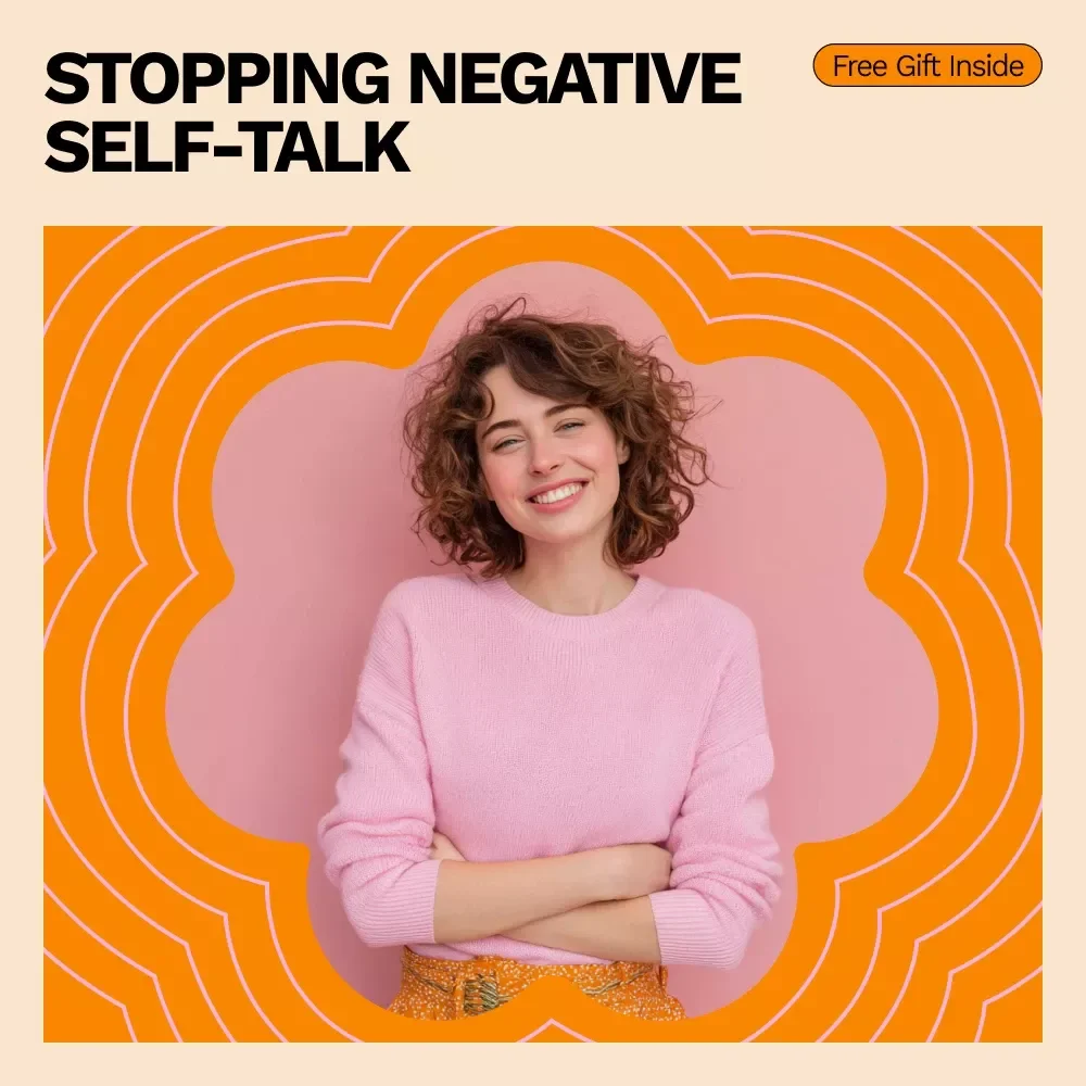 A Practical Guide to Stopping Negative Self-Talk | How to Stop Negative Self Talk Workbook & Mindset Reset Guide
