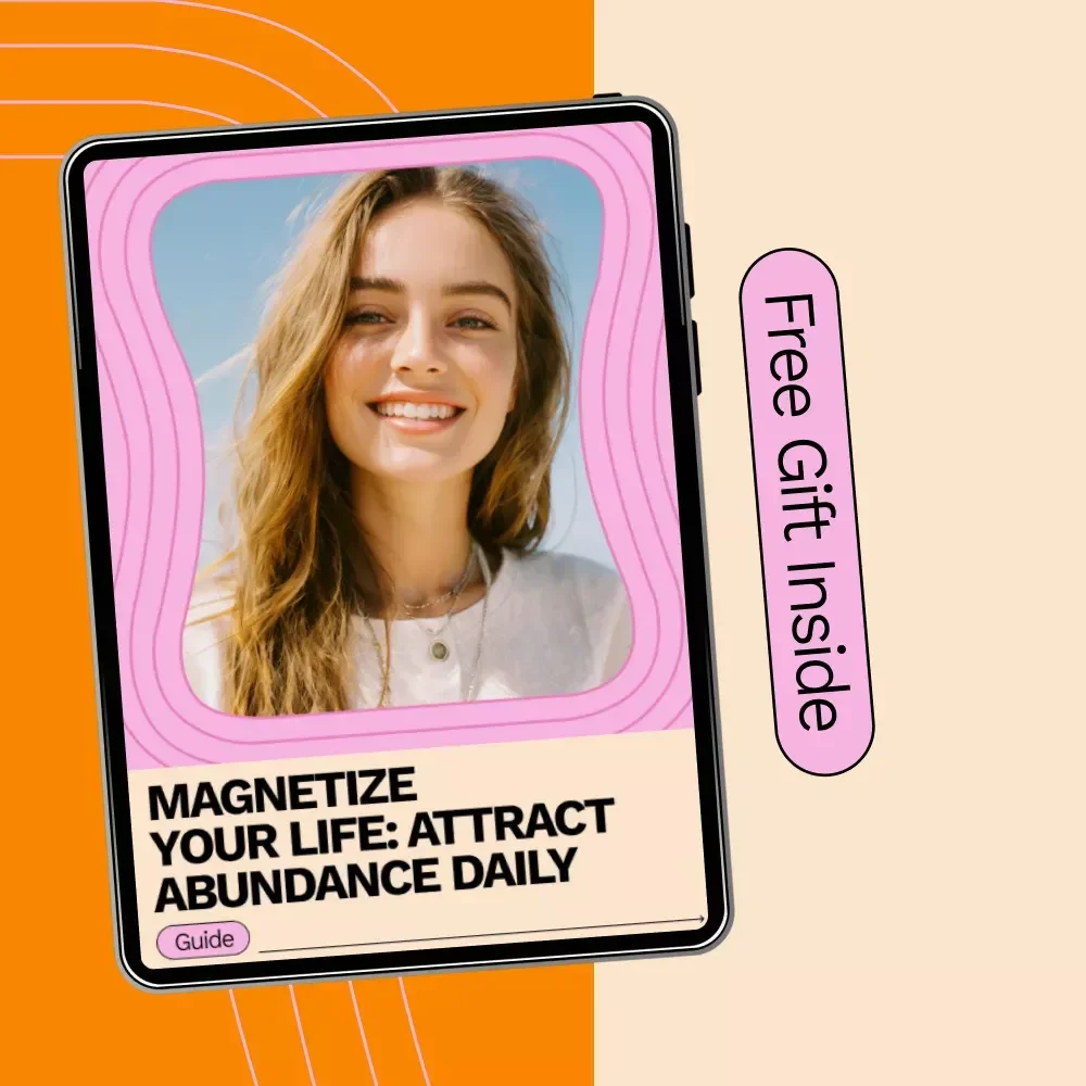 Magnetize Your Life: Attract Abundance Daily – How to Attract Abundance into Your Life Guide, eBook, and Checklist for Daily Prosperity