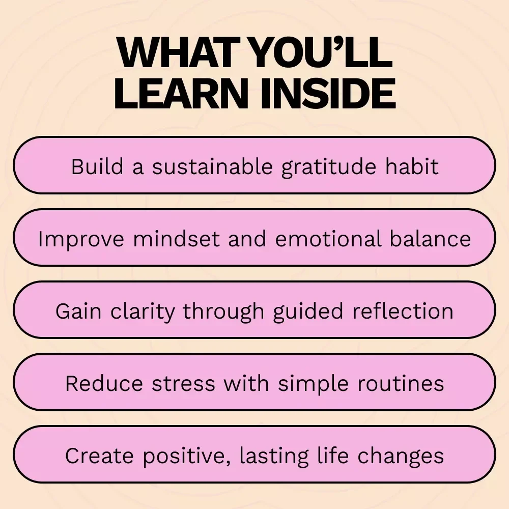 From Reflection to Joy: The Gratitude Journal | A Practical Guide on how to keep a gratitude journal for Mindfulness, Positivity & Lasting Happiness