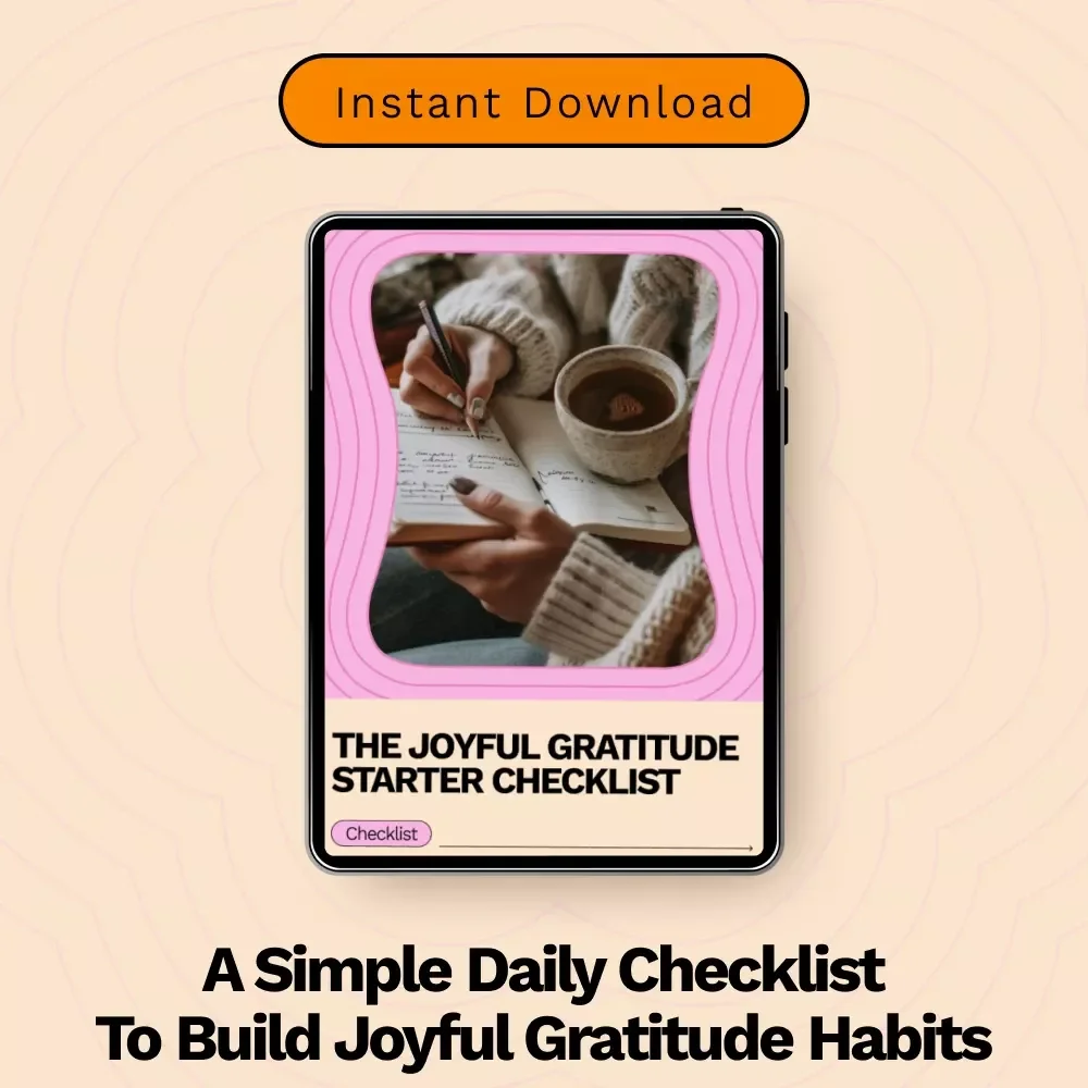 The Joyful Gratitude Starter Checklist | Daily Gratitude Practice for Beginners | Printable & Digital Mindfulness Checklist