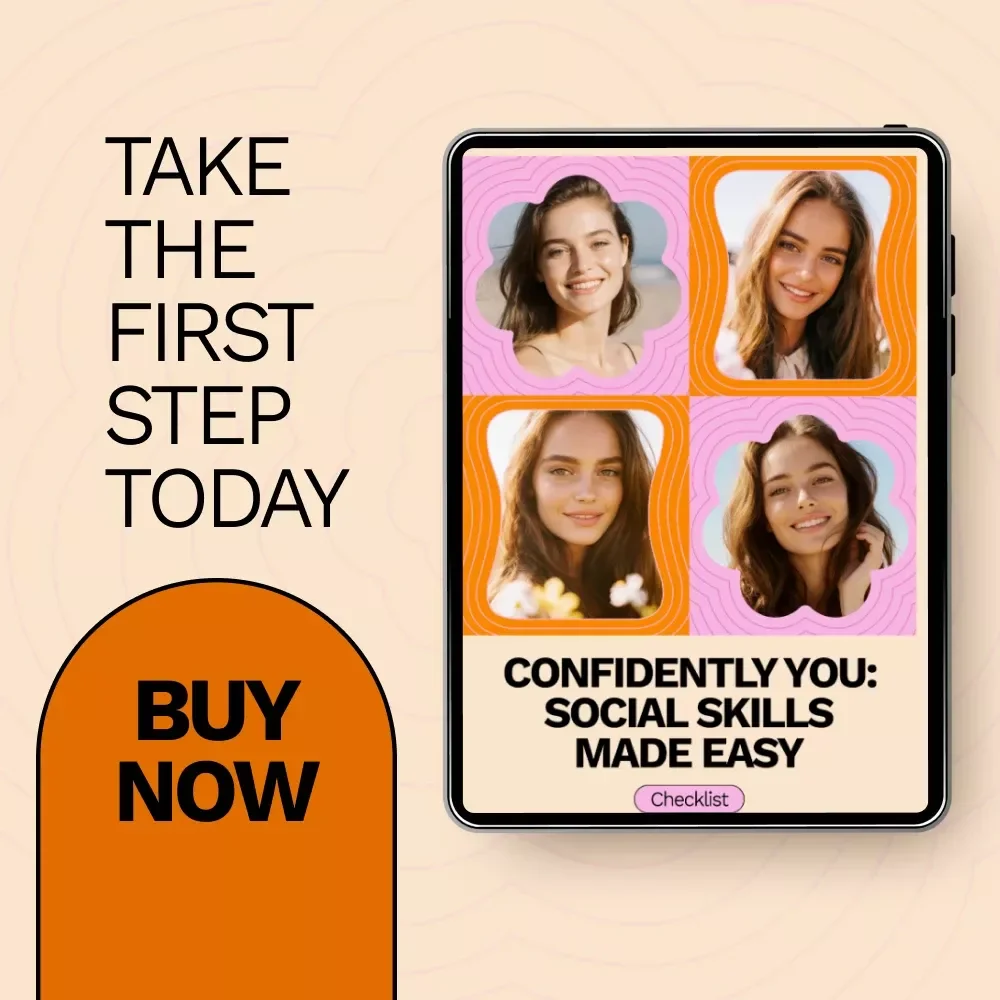 Confidently You: Social Skills Made Easy - Ultimate Social Confidence Checklist