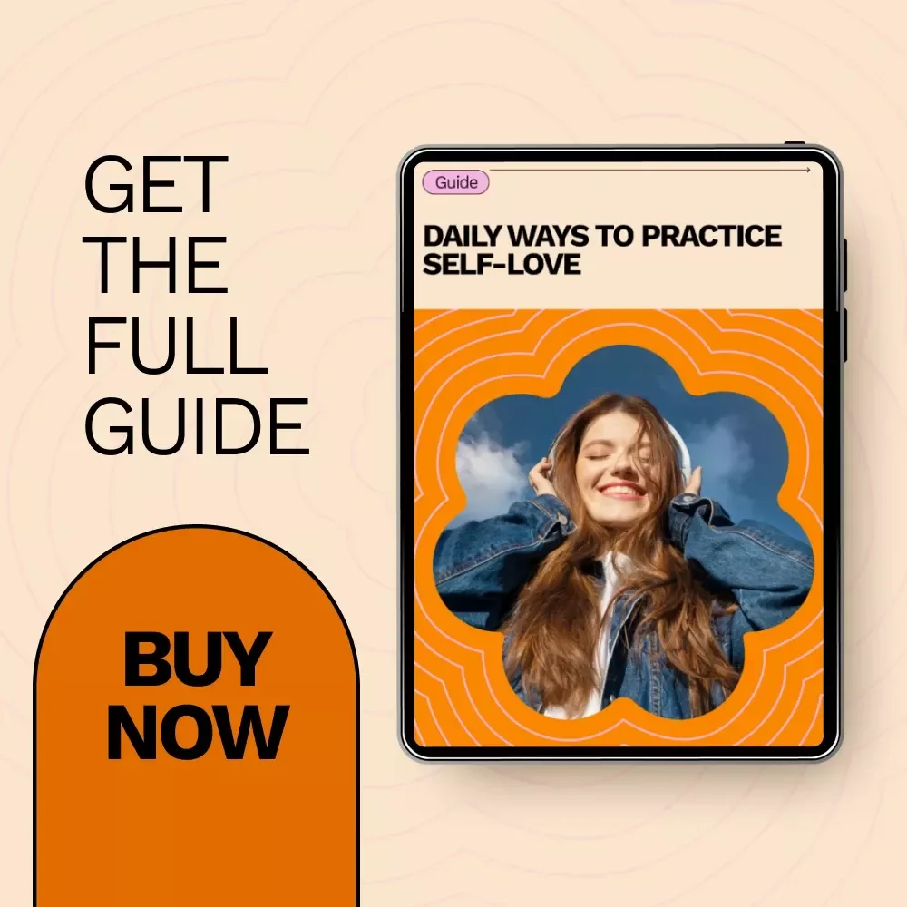 Daily Ways to Practice Self-Love Guide: Transform Your Life with Simple Daily Habits and AI Tools