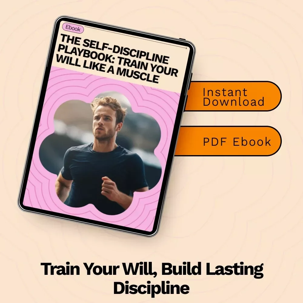 The Self-Discipline Playbook: Train Your Will Like a Muscle – A Comprehensive Guide to Building Self-Discipline