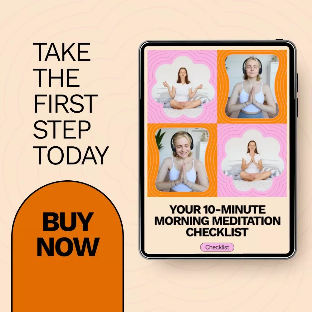 Your 10-Minute Morning Meditation Checklist - Simple Routine for a Calm Start