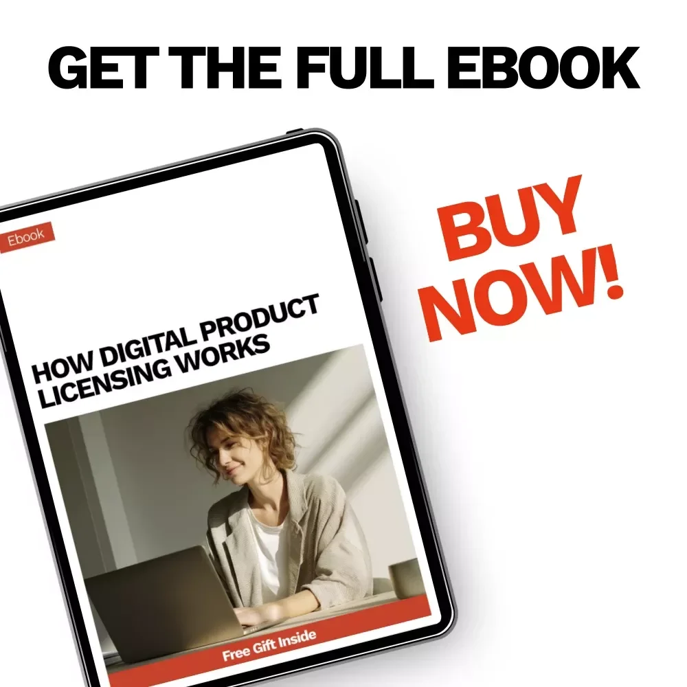How Digital Product Licensing Works – Simple Guide to Digital Product Licensing How It Works for Creators & Buyers | eBook Download