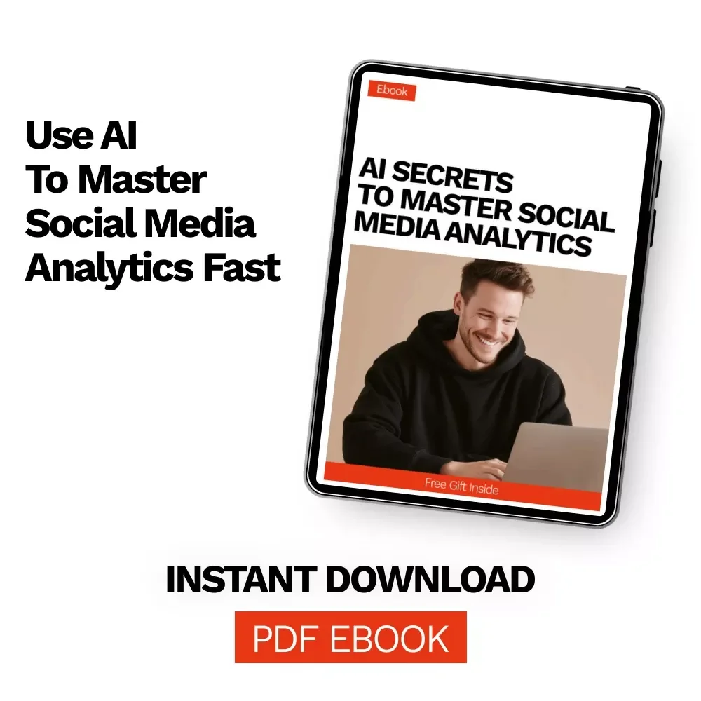 AI Secrets to Master Social Media Analytics | Ebook Guide Using AI to Analyze Your Social Media Analytics for Smarter Growth