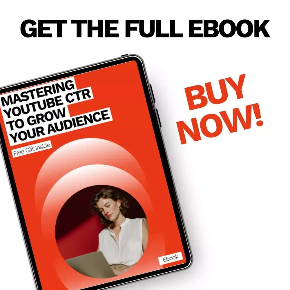 Mastering YouTube CTR to Grow Your Audience | Practical ebook on youtube ctr and how to improve it for Creators & Marketers