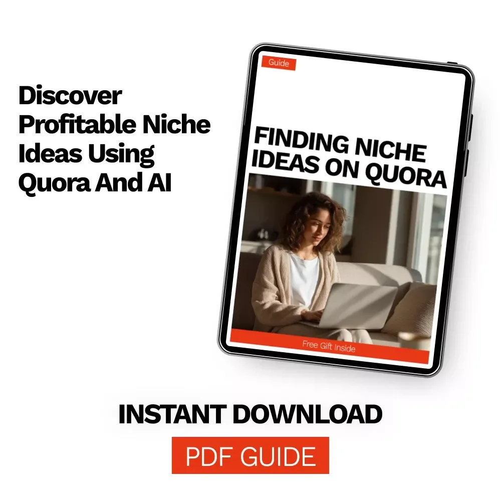 Finding Niche Ideas on Quora – Step-by-Step Guide for Using Quora to Find Niche Questions, Profitable Content Ideas, Market Research & Digital Product Inspiration