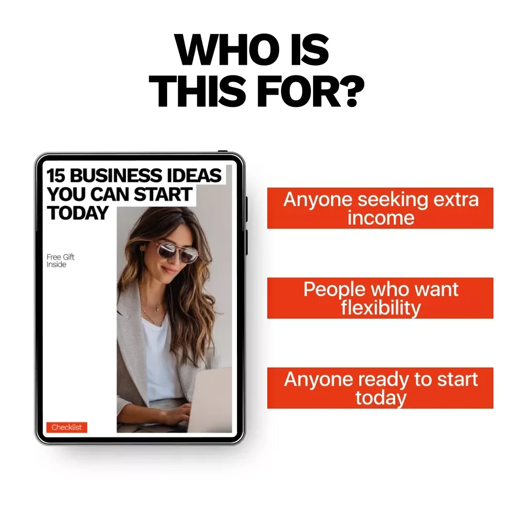 15 Business Ideas You Can Start Today – Actionable Startup Checklist for Beginners & Side Hustlers | Simple Guide to Business Ideas You Can Start Today