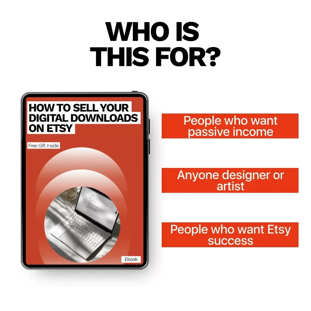 How to Sell Your Digital Downloads on Etsy – Complete eBook Guide to Selling Digital Downloads on Etsy, Boost Etsy Sales, Etsy Digital Product Success