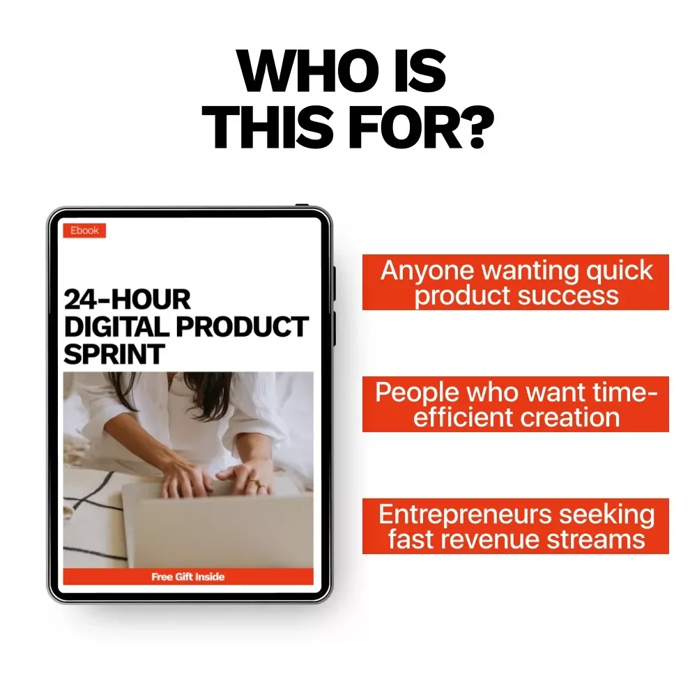 24-Hour Digital Product Sprint: The Ultimate eBook for Creating a Digital Product in 24 Hours