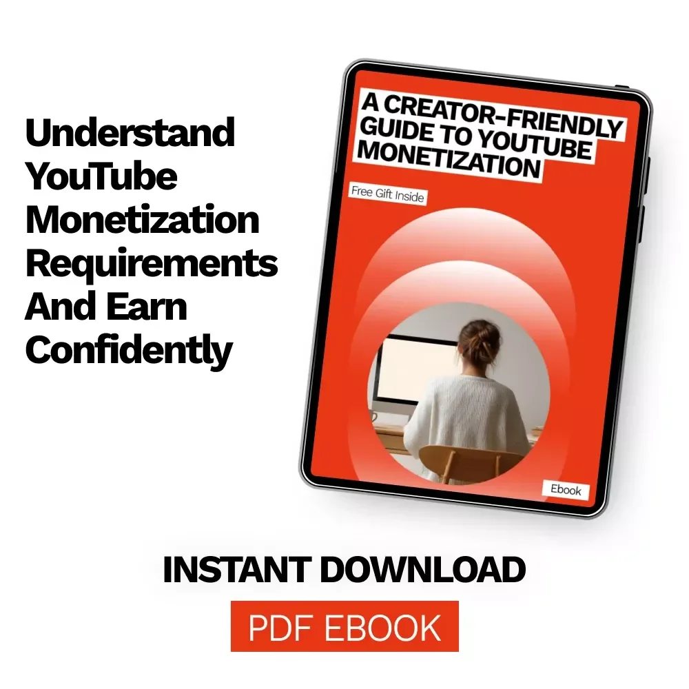 A Creator-Friendly Guide to YouTube Monetization | Simple eBook Explaining Youtube Monetization Requirements, YPP Eligibility, and Income Streams for Content Creators