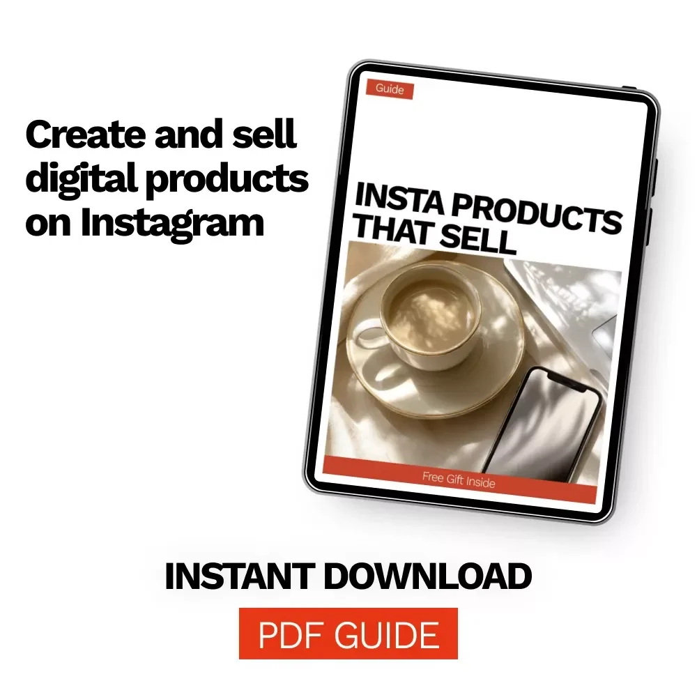 Insta Products That Sell – A Step-by-Step Guide to Creating Profitable Digital Products for Instagram Creators & Online Entrepreneurs