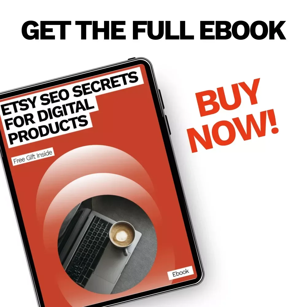 Etsy SEO Secrets for Digital Products – eBook with Proven Etsy SEO Tips for Digital Products, Listing Optimization & Keyword Strategy for More Views and Sales